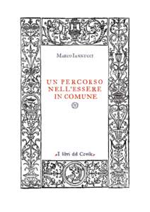 Marco Iannucci  UN PERCORSO N E L L’ E S S E R E I N C O M UNE