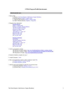 CTSNet Program Profile Questionnaire PROGRAM DETAILS 1. Names of the: A. Program: The Johns Hopkins Cardiothoracic Surgery Residency B. Program Director: Duke E. Cameron, M.D. C. Chief of Cardiac Division: Duke E. Camero