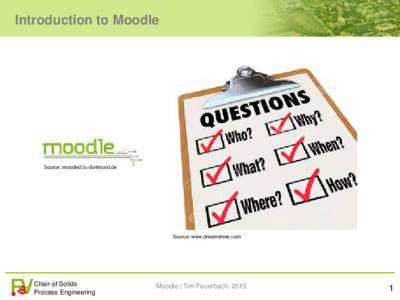 Introduction to Moodle  Source: moodle2.tu-dortmund.de Source: www.dreamstime.com