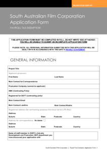 PRODUCTION SUPPORT  South Australian Film Corporation Application Form PAYROLL TAX EXEMPTION