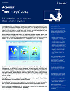 DATA SHEET  Acronis True Image 2014 ®