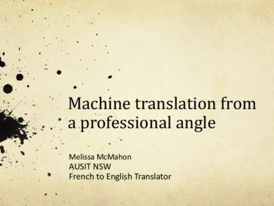Linguistics / Machine translation / Translation software / Translation memory / SDL Trados / Google Translate / Technical translation / Virtaal / Translation / Computer-assisted translation / Language