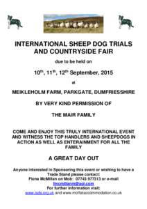 INTERNATIONAL SHEEP DOG TRIALS AND COUNTRYSIDE FAIR due to be held on 10th, 11th, 12th September, 2015 at