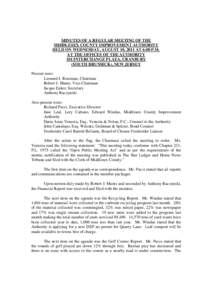 MINUTES OF A REGULAR MEETING OF THE MIDDLESEX COUNTY IMPROVEMENT AUTHORITY HELD ON WEDNESDAY, AUGUST 10, 2011 AT 6:00 P.M. AT THE OFFICES OF THE AUTHORITY 101 INTERCHANGE PLAZA, CRANBURY (SOUTH BRUNSICK), NEW JERSEY