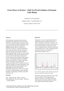 From Theory to Practice – Field Test Proof Usefulness of Dynamic Cable Rating Henrik Hoff*, AP Sensing GmbH Mujaheed Ahmed**, Yusuf Bin Kannoo Ltd. Germany; Kingdom of Saudi Arabia