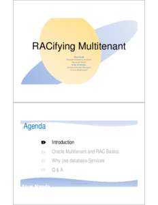 Multitenancy / Software architecture / Information technology management / Oracle RAC / Oracle Database / Oracle Corporation / Cdb / Cache / Software / Computing / Cross-platform software