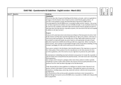 Introduction This section describes the general handling and distribution principles, which are applicable to all stages of the distribution chain of Food, Cosmetic or/and Pharma grade products. All practices of this gui