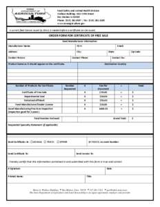 Food Safety and Animal Health Division Wallace Building– 502 E 9th Street  Des Moines IA 50319  Phone: (515) 281‐8597 / Fax: (515) 281‐4185  www.iowaagriculture.gov A current feed license 