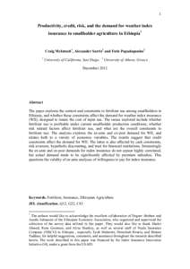    1	
   Productivity, credit, risk, and the demand for weather index insurance in smallholder agriculture in Ethiopia1