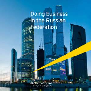 Doing business in the Russian Federation Preface