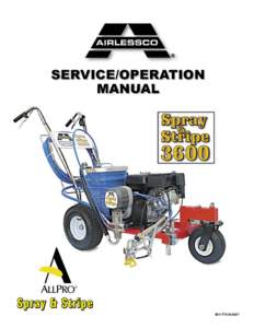 SERVICE/OPERATION MANUAL Spray & StripeAUG07