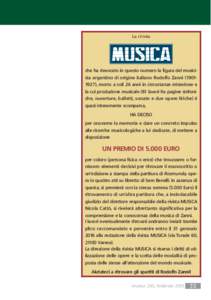 La rivista  che ha rievocato in questo numero la figura del musicista argentino di origine italiano Rodolfo Zanni), morto a soli 26 anni in circostanze misteriose e la cui produzione musicale (81 lavori fra pag