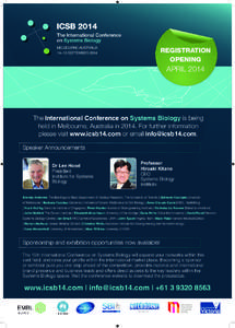 REGISTRATION OPENING APRILThe International Conference on Systems Biology is being