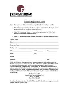 Member Registration Form Class: Please check one (Select the first class, alphabetically for which you qualify). o Class “A” Commercial Property Owner – Person registered with the City to receive property tax bills