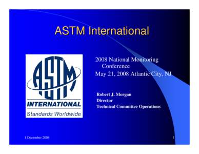 ASTM - An Overview of the Society and Its Procedures