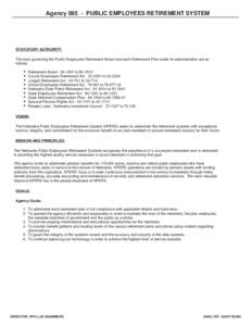 Agency[removed]PUBLIC EMPLOYEES RETIREMENT SYSTEM  STATUTORY AUTHORITY: The laws governing the Public Employees Retirement Board and each Retirement Plan under its administration are as follows: Retirement Board[removed] 