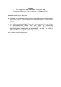 Samningur um breytingu á og aðild Svíþjóðar að samningnum milli Danmerkur, Íslands og Noregs um samstarf í samkeppnismálum. Danmörk, Ísland, Noregur og Svíþjóð, •