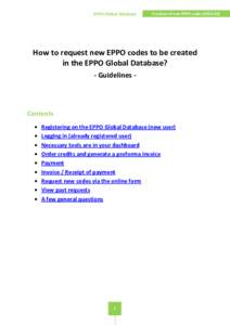 EPPO Global Database  Creation of new EPPO codesHow to request new EPPO codes to be created in the EPPO Global Database?