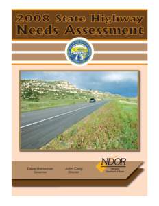 2008 State Highway  Needs Assessment Dave Heineman Governor