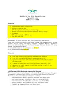 Minutes of the CERI Board Meeting Poprad, Slovakia 22 November 2006 Objective •
