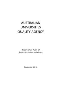 AUSTRALIAN UNIVERSITIES QUALITY AGENCY Report of an Audit of Australian Lutheran College