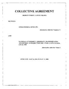 COLLECTIVE AGREEMENT (ROBSON STREET, VANCOUVER, BC) BETWEEN:  INDIGO BOOKS & MUSIC INC.