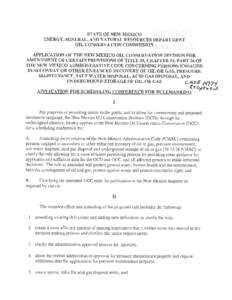 STATE OF NEW MEXICO ENERGY, MINERAL, AND NATURAL RESOURCES DEPARTMENT OIL CONSERVATION COMMISSIONp : APPLICATION OF THE NEW MEXICO OIL CONSERVATION DIVISION FOR AMENDMENT OF CERTAIN PROVISIONS OF TITLE 19, CHAPTER 15, PA