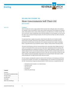 Briefing  Selling the Citizens’ Oil How Governments Sell Their Oil John van Schaik