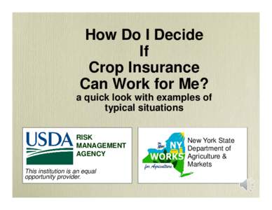 Microsoft PowerPoint - Recording 25 minute Crop Insurance Overview with audio.pptx