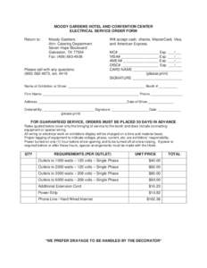 MOODY GARDENS HOTEL AND CONVENTION CENTER ELECTRICAL SERVICE ORDER FORM Return to: Moody Gardens Attn: Catering Department