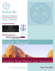 Federal Bar Association Utah Chapter Co-sponsored by  Presenting Sponsor