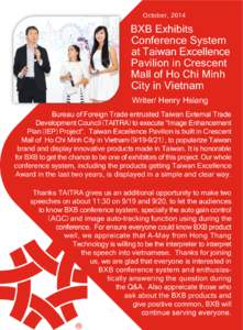 October, 2014  BXB Exhibits Conference System at Taiwan Excellence Pavilion in Crescent