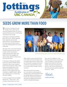 Jottings 2013 A publication of  SEEDS GROW MORE THAN FOOD