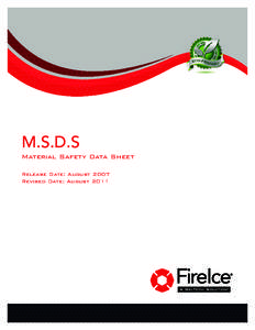 M.S.D.S Material Safety Data Sheet Release Date: August 2007 Revised Date: August 2011  Product Name: