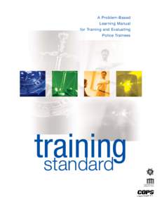 A Problem-Based Learning Manual for Training and Evaluating Police Trainees  training