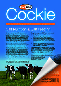 Cockie your partner in production Newsletter Tongala Mill: V1.1 MayCalf Nutrition & Calf Feeding