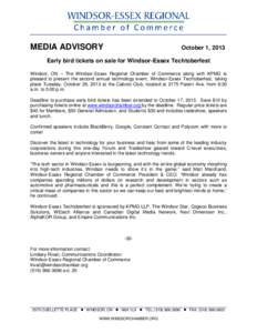 MEDIA ADVISORY  October 1, 2013 Early bird tickets on sale for Windsor-Essex Techtoberfest Windsor, ON – The Windsor-Essex Regional Chamber of Commerce along with KPMG is