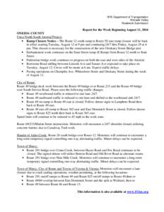 NYS Department of Transportation Mohawk Valley Roadwork Submission Report for the Week Beginning August 11, 2014 ONEIDA COUNTY