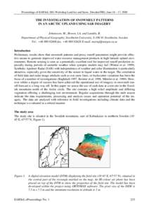 Proceedings of EARSeL-SIG-Workshop Land Ice and Snow, Dresden/FRG, June 16 – 17, 2000  THE INVESTIGATION OF SNOWMELT PATTERNS IN AN ARCTIC UPLAND USING SAR IMAGERY Johansson, M., Brown, I.A. and Lundén, B. Department 