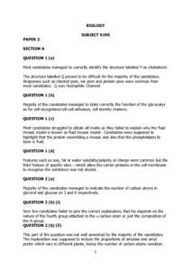 BIOLOGY SUBJECT 9190 PAPER 2 SECTION A QUESTION 1 (a) Most candidates managed to correctly identify the structure labelled P as cholesterol.