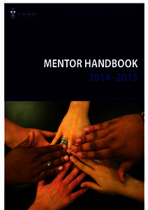 Suppor t, guidance and connec tions for first year students  MENTOR HANDBOOKDepartment of Student Life