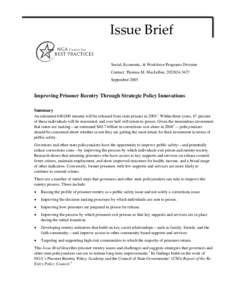 Issue Brief  Social, Economic, & Workforce Programs Division Contact: Thomas M. MacLellan, [removed]September[removed]Improving Prisoner Reentry Through Strategic Policy Innovations