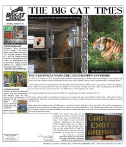 THE BIG CAT TIMES SPRING 2012 issue TIGERS UNLEASHED! Premiered Friday, November 18, 2011 as part of the Animal