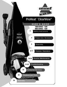 ProHeat ™ ClearView® USER’S GUIDE 1699 SERIES - 120V 8905 SERIES - 120V 3