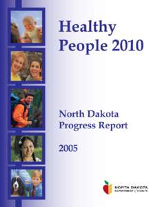 John Hoeven Governor of North Dakota Dr. Terry Dwelle State Health Officer