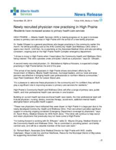 News Release November 25, 2014 Follow AHS_Media on Twitter  Newly recruited physician now practising in High Prairie