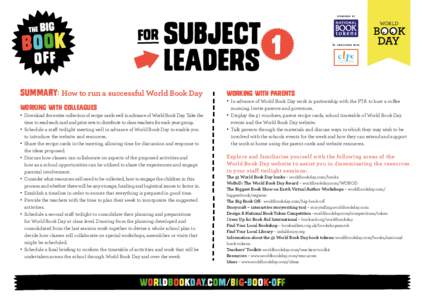 For  Subject 1 Leaders  SUMMARY: How to run a successful World Book Day