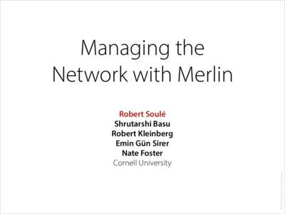 Managing the Network with Merlin Merlin  flickr.com/photos/retiredinwasaga