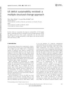 Downloaded By: [Universidad de Valencia] At: 22:47 22 June[removed]Applied Economics, 2008, 40, 1609–1613 US deficit sustainability revisited: a multiple structural change approach