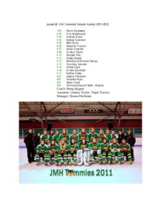 James M . H ill Tommies F emale Hockey[removed] #01 # 02 # 03 # 04 # 05